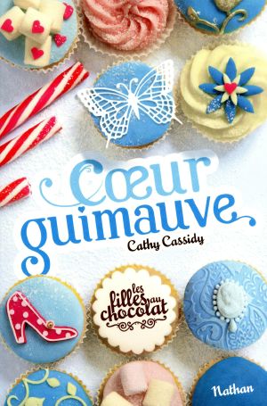 [Les filles au chocolat 02] • Coeur guimauve